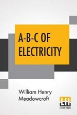 A-B-C Of Electricity