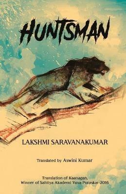 Huntsman - Lakshmi Saravanamumar - cover