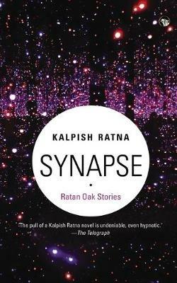 Synapse: Ratan Oak Stories - Kalpish Ratna - cover