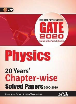 Gate 2020 - Chapter-Wise Previous Solved Papers - 20 Years' Solved Papers (2000-2019) - Physics - Gkp - cover