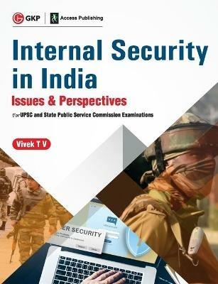 Internal Security in India - Issues & Perspectives - for Upsc and State Public Service Commission Examinations - Vivek Tv - cover