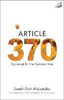 Article 370: Explained for the Common Man