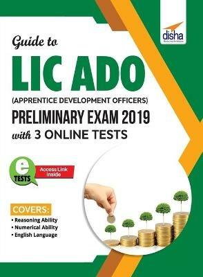 Guide to LIC ADO (Apprentice Development Officers) Preliminary Exam 2019 with 3 Online Tests - Disha Experts - cover