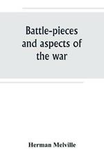 Battle-pieces and aspects of the war