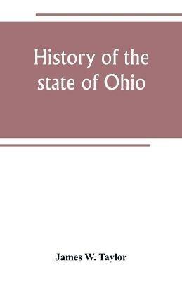 History of the state of Ohio - James W Taylor - cover