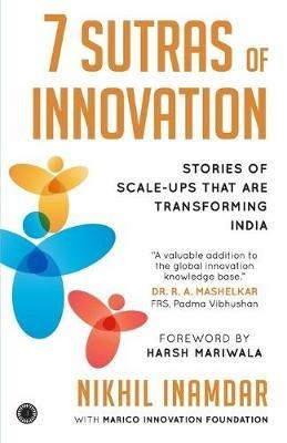 7 Sutras of Innovation - Nikhil Marico Innovation Found Inamdar - cover