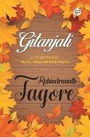Gitanjali: A Collection of Nobel Prize Winning Poems - Rabindranath Tagore - cover