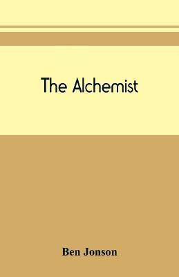 The alchemist - Ben Jonson - cover