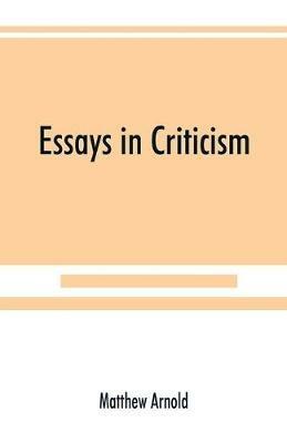 Essays in criticism - Matthew Arnold - cover