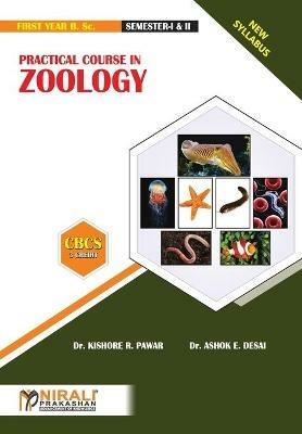 Practical Course in Zoology - Kishore R Pawar,Ashok E Desai - cover