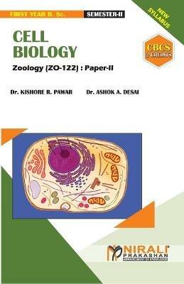 CELL BIOLOGY [2 Credits] - Kishore R Pawar,Ashok E Desai - cover