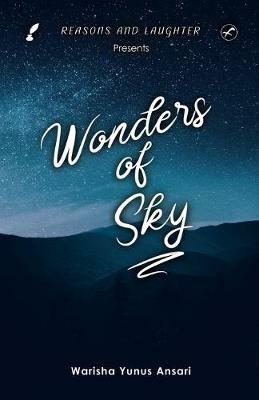 Wonders of Sky - Warisha Yunus Ansari - cover