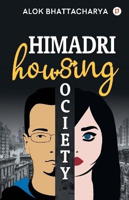 Himadri Housing Society - Alok] Bhattacharya - cover