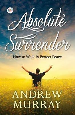 Absolute Surrender - Andrew Murray - cover