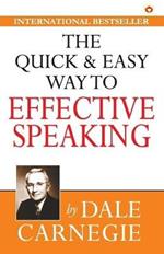 The Quick & Easy Way to Effective Speaking