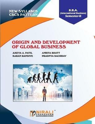 Origin and Development of Global Business - Ameya Patil - cover