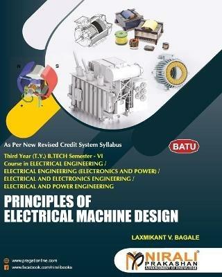 Principles of Electrical Machine Design - Laxmikant V Bagale - cover