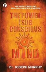 The Power of your Subconscious Mind