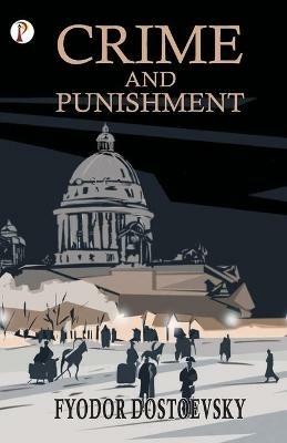 Crime and Punishment - Fyodor Dostoevsky - cover