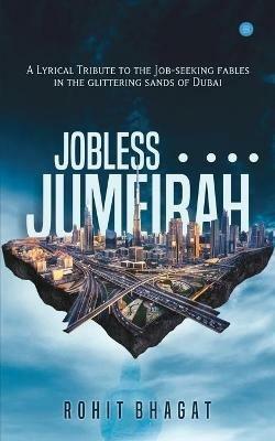 Jobless in Jumeirah - Rohit Bhagat - cover