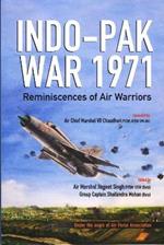 Indo-Pak War 1971: Reminiscences of Air Warriors