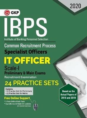 Ibps 2020: Specialist Officers - IT Officer Scale I (Preliminary & Mains) - 24 Practice Sets - Gkp - cover