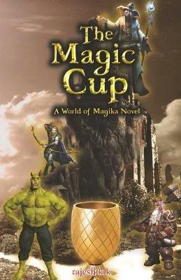 The Magic Cup - Rajesh K K - cover