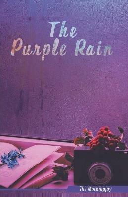 The Purple Rain - The Mockingjay - cover