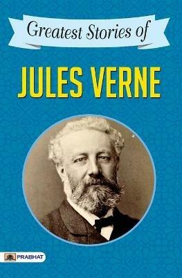 Greatest Stories of Jules Verne - Jules Verne - cover