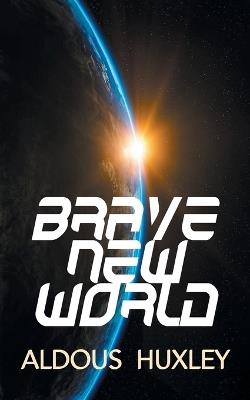 Brave New World - Aldous Huxley - cover