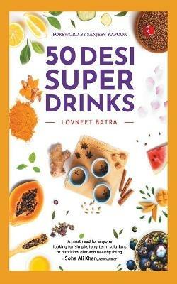 50 Desi Super Drinks - Lovneet Batra - cover