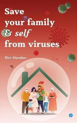 Save your family & self from viruses - Shiv Nandan - cover