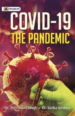 Covid-19: The Pandemic - Sheelwant Singh - cover