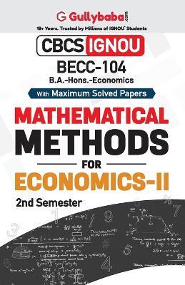 BECC-104 Mathematical Methods in Economics - II - Gullybaba Com Panel - cover