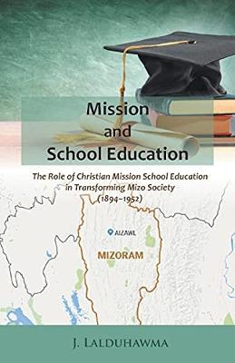 Mission and School Education - J Lalduhawma - cover