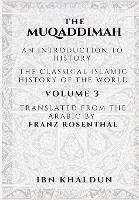 The Muqaddimah: An Introduction to History - Volume 3 - Ibn Khaldun - cover