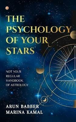 The Psychology of Your Stars - Arun Babber - cover