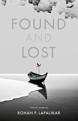 Found and Lost - Rohan P Lapalikar - cover