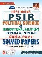 Kiran Upsc Mains Psir: Political Science and International Relations) Paper-I and Paper-II 2013-2021 Solved Papers