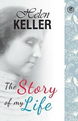 The Story of My Life - Helen Keller - cover