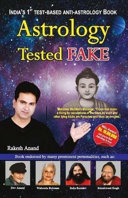 Astrology Tested Fake - Rakesh Anand - cover