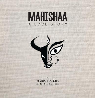 Mahishaa:: A Love Story - Lakshmi Bayi - cover