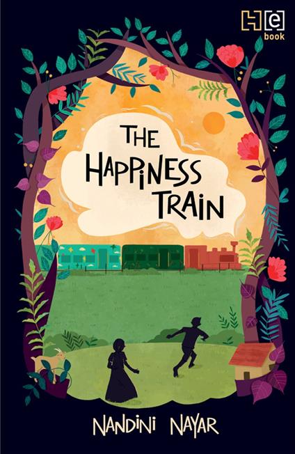 The Happiness Train - Nandini Nayar - ebook