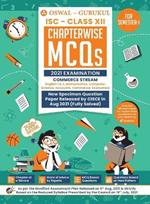 Chapterwise MCQS Book for Commerce Stream: Isc Class 12 for Semester I 2021 Exam