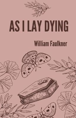 As I lay dying - William Faulkner - cover