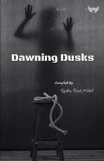Dawning Dusks