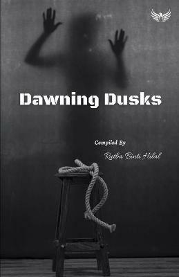 Dawning Dusks - Rutba Hilal Binti - cover