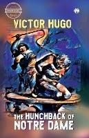 The Hunchback of Notre Dame (Notre-Dame De Paris) - Victor Hugo - cover