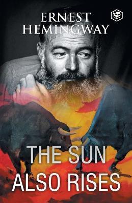 The Sun Also Rises - Ernest Hemingway - cover