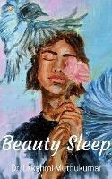 Beauty Sleep - Lakshmi Muthukumar - cover